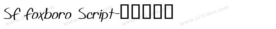 SF Foxboro Script字体转换